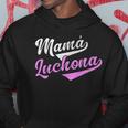 Mamá Luchona Madre Soltera Camisa Chistosa Para Mujer Hoodie Unique Gifts