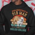 Mb Never Underestimate An Old Man With English Bulldog Hoodie Funny Gifts