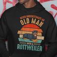 Mb Never Underestimate An Old Man With A Rottweiler Hoodie Funny Gifts