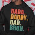 Men Dada Daddy Dad Bruh Funny Father Vintage Fathers Day Hoodie Unique Gifts