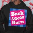 Mens Funny Back Body Hurts Tee Quote Workout Gym Top Hoodie Unique Gifts