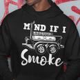 Mind If I Smoke Hoodie Unique Gifts