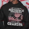 My Favorite Aerospace Engineer Calls Me Grandpa Usa Flag Gift For Mens Hoodie Unique Gifts