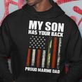 My Son Has Your Backmarinedad Camouflage Hoodie Unique Gifts