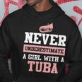 Never Underestimate A Girl With A Tuba Funny Tuba Hoodie Funny Gifts