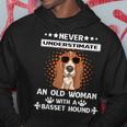 Never Underestimate An Old Woman With A Basset Hound Funny Old Woman Funny Gifts Hoodie Unique Gifts