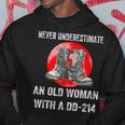 Never Underestimate An Old Woman With A Dd 214 Old Woman Funny Gifts Hoodie Unique Gifts