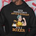 Never Underestimate An Old Woman With Boxer Dog Lover Old Woman Funny Gifts Hoodie Unique Gifts