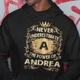 Never Underestimate Andrea Personalized Name Hoodie Funny Gifts