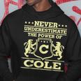 Never Underestimate Cole Personalized Name Hoodie Funny Gifts