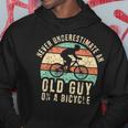Never Underestimate Funny Cycling Gift For Mens Cycling Funny Gifts Hoodie Unique Gifts