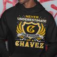 Never Underestimate The Power Of A Chavez Birthday Hoodie Unique Gifts