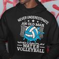 Never Underestimate Water Volleyball Pool Volleyball Volleyball Funny Gifts Hoodie Unique Gifts