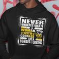 Never Underestimate Woman Courage And A Border Terrier Hoodie Unique Gifts