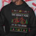 Oh What Fun Bike Ugly Christmas Sweater Cycling Xmas Idea Hoodie Unique Gifts
