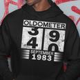 Oldometer 39-40 Born In September 1983 40Th Birthday Hoodie Funny Gifts