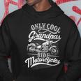 Only Grandpas Ride Motorcycles Quote For Grandpa Motorbikes Hoodie Unique Gifts