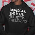 Papa Bear Gift For Dads & Fathers The Man Myth Hoodie Unique Gifts