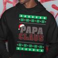Papa Claus -Matching Ugly Christmas Sweater Hoodie Unique Gifts