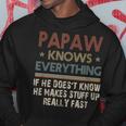 Papaw Know Everything Grandpa Gift Hoodie Unique Gifts
