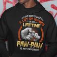 Pawpaw Grandpa Gift A Lot Of Name But Pawpaw Is My Favorite Hoodie Funny Gifts