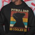 Pitbull Dad Like A Regular Dad But Cooler Pit Bull Owner Dog Hoodie Funny Gifts