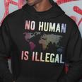 Pro Immigration No Human Is Illegal Hoodie Unique Gifts