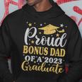 Proud Bonus Dad Of A 2023 Graduate Senior 2023 Graduation Hoodie Unique Gifts