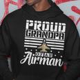 Proud Grandpa Of An Airman Grandfather Father Uncle Gift Gift For Mens Hoodie Unique Gifts