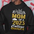 Proud Mom Of A 2023 College Graduate Fun Graduation Hoodie Funny Gifts