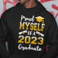 Proud Myself Of A Class Of 2023 Graduate Senior Graduation Hoodie Unique Gifts