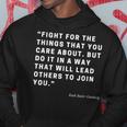 Rbg Fight For The Things You Care About Quote Hoodie Unique Gifts