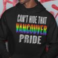Retro 70S 80S Style Cant Hide That Vancouver Gay Pride Hoodie Unique Gifts