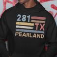 Retro Pearland Area Code 281 Residents State Texas Hoodie Unique Gifts
