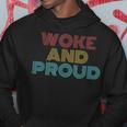 Retro Vintage Woke And Proud Hoodie Unique Gifts