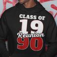 Reunion 1990 Class Of 1990 Reunion 90 Graduation 1990 Hoodie Unique Gifts