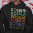 Rosalia First Name Retro Vintage 90S Stylet Hoodie Unique Gifts