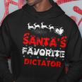 Santas Favorite Dictator Funny Job Xmas Gifts Hoodie Unique Gifts