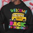 School Bus Welcome Back To School First Day Of School Bus Gifts Hoodie Unique Gifts