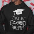 Schools Out Forever Graduation Laston Day Of School Hoodie Unique Gifts