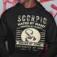 Scorpio Hated By Many Wanted By Plenty Hoodie Unique Gifts