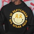 In September Wear Gold Smile Face Childhood Cancer Awareness Hoodie Funny Gifts