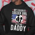 Soccer Girl Soccer Dad Of A Soccer Player Father Hoodie Funny Gifts