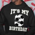 Soccer Its My 9Th Birthday 9 Years Old Boy Girl Hoodie Unique Gifts