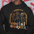 Social Worker Social Work Month Hoodie Unique Gifts