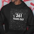 Square Root Of 361 19Th Birthday 19 Years Old Math Math Funny Gifts Hoodie Unique Gifts