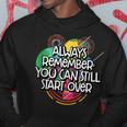 You Can Still Start Over Failure Positive Quotes Frustration Hoodie Unique Gifts
