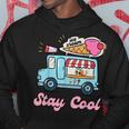 Stay Cool Ice Cream Van Summer Beach Vacay Ice Cream Cone Hoodie Unique Gifts
