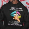 Stephanie Name Gift Stephanie With Three Sides Hoodie Funny Gifts