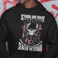 Strong And Brave Moving Ahead Sealed Veteran Tee 406 Hoodie Unique Gifts